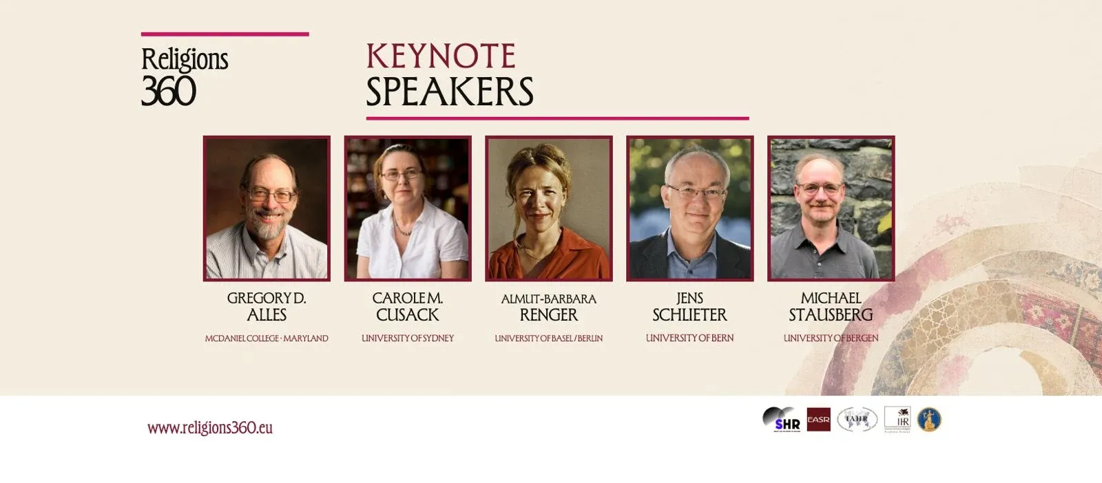 The keynote speakers of Religions 360° — Gregory D. Alles, Carole M. Cusack, Almut-Barbara Renger, Jens Schlieter and Michael Stausberg